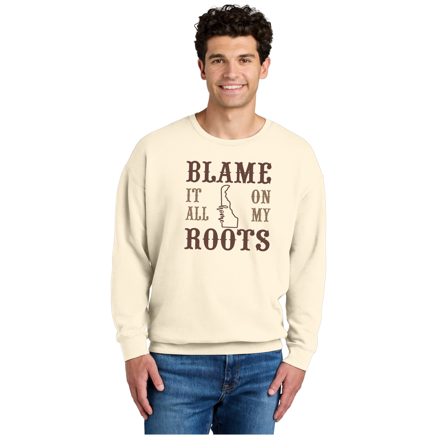 "Blame it all on my Roots" Delaware Lightweight Sweatshirt
